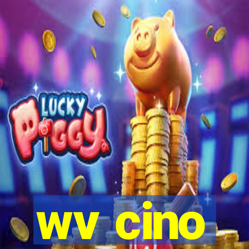 wv cino